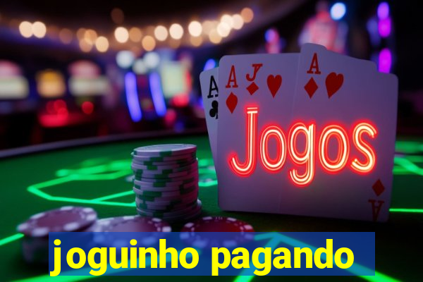 joguinho pagando