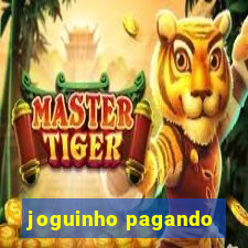 joguinho pagando