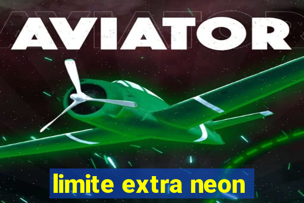 limite extra neon