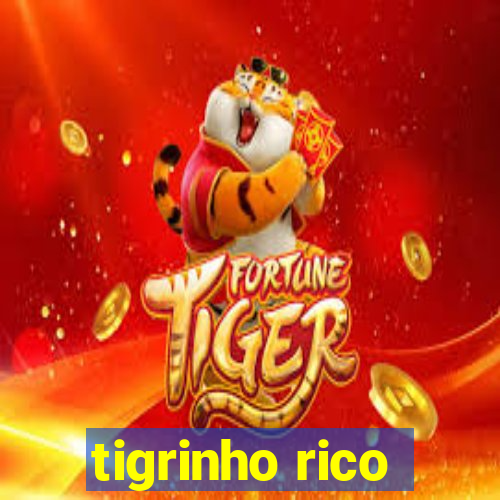 tigrinho rico