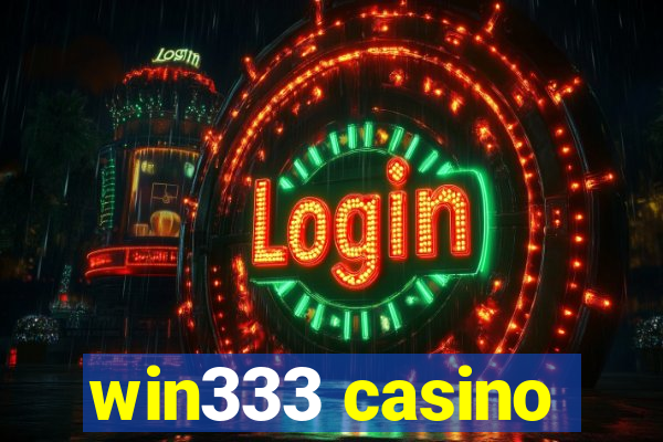 win333 casino