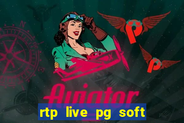 rtp live pg soft slot gacor jackpot