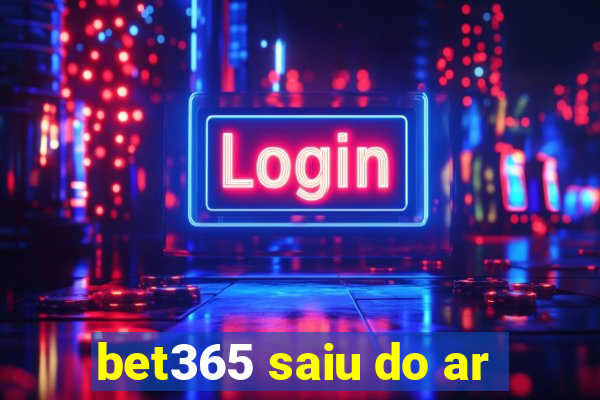 bet365 saiu do ar