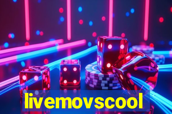 livemovscool