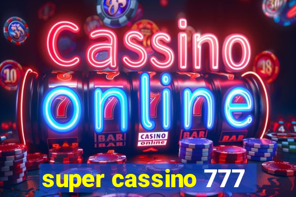 super cassino 777