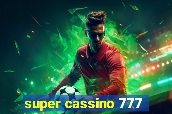 super cassino 777