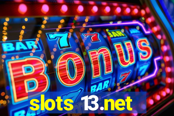 slots 13.net