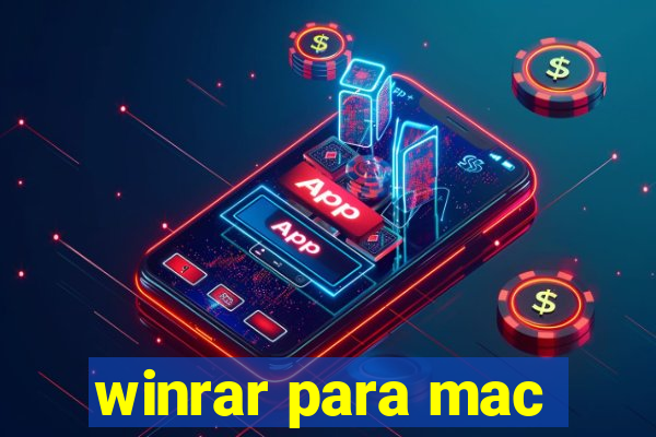 winrar para mac