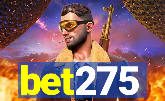 bet275