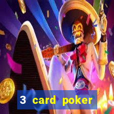 3 card poker casino online