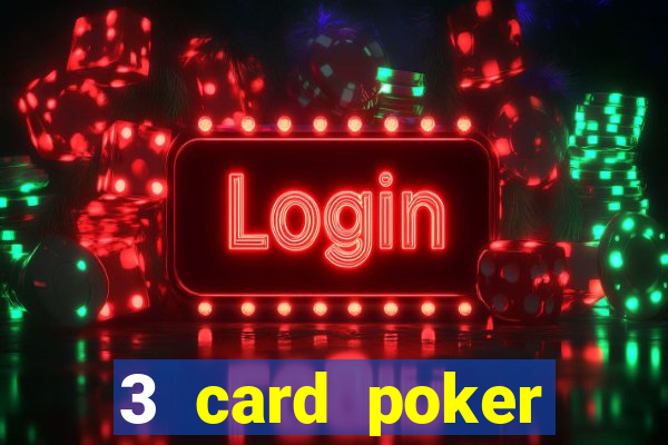 3 card poker casino online