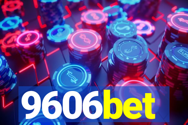 9606bet