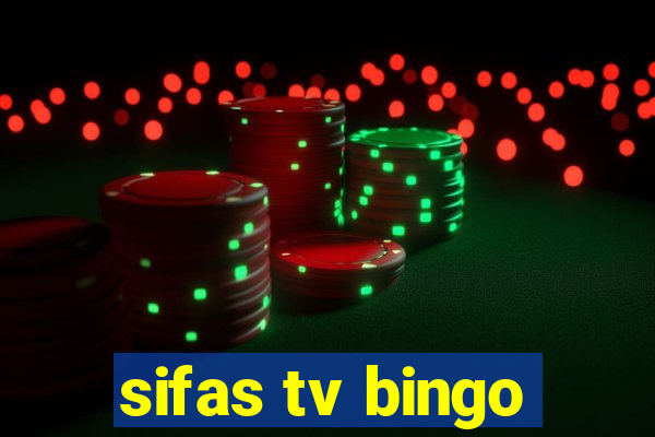 sifas tv bingo