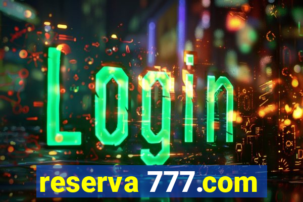 reserva 777.com