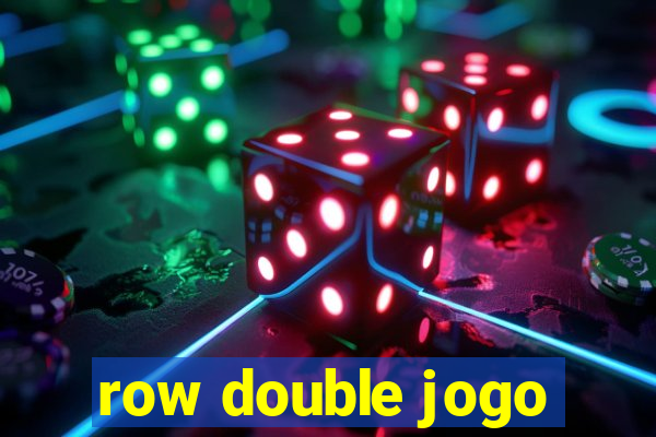 row double jogo