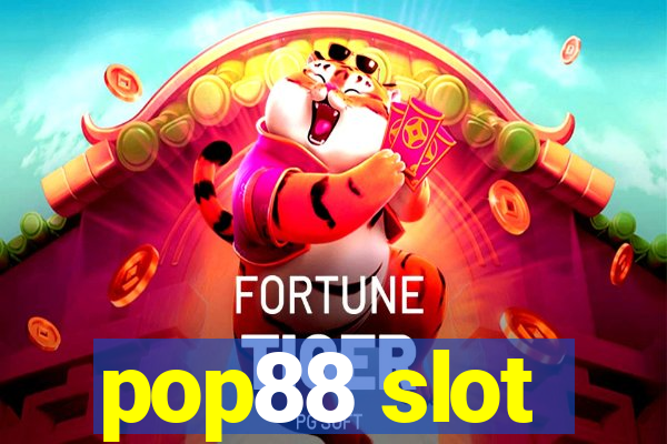 pop88 slot