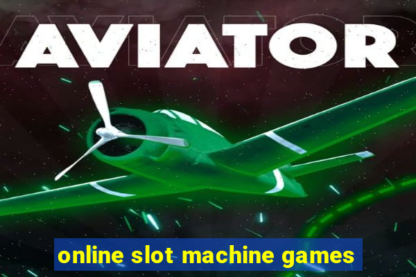 online slot machine games