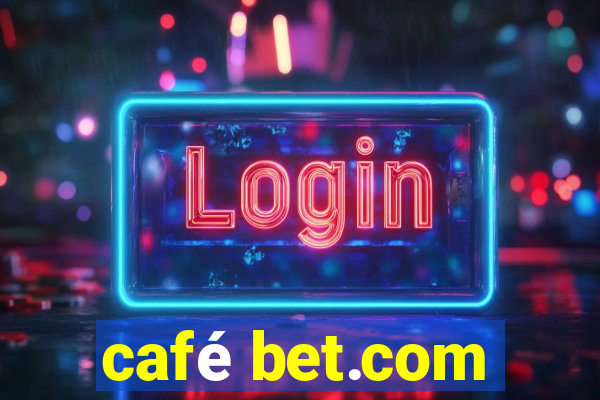 café bet.com