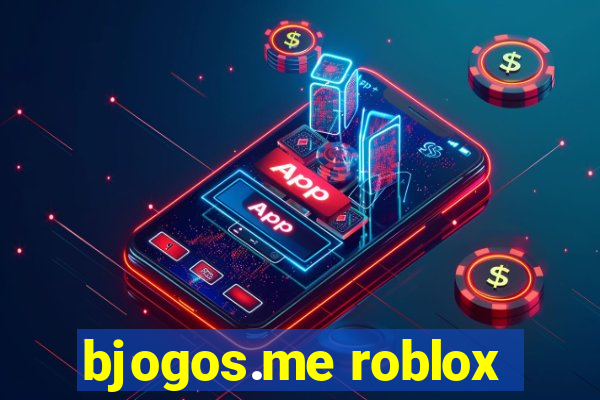 bjogos.me roblox