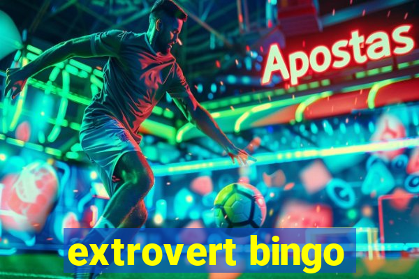 extrovert bingo