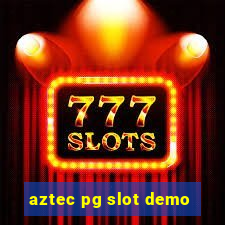 aztec pg slot demo