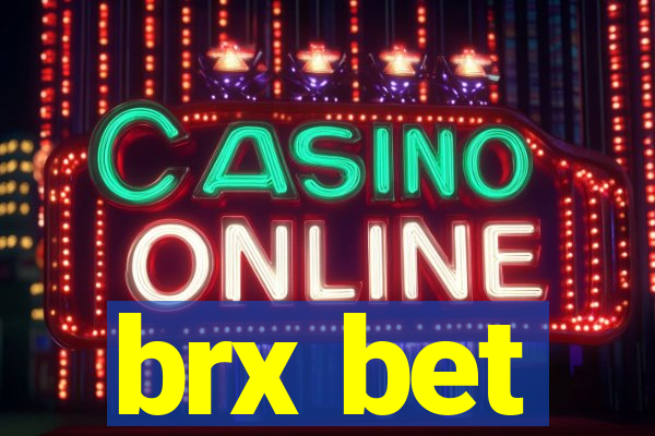 brx bet