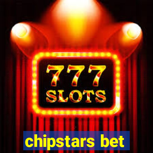 chipstars bet