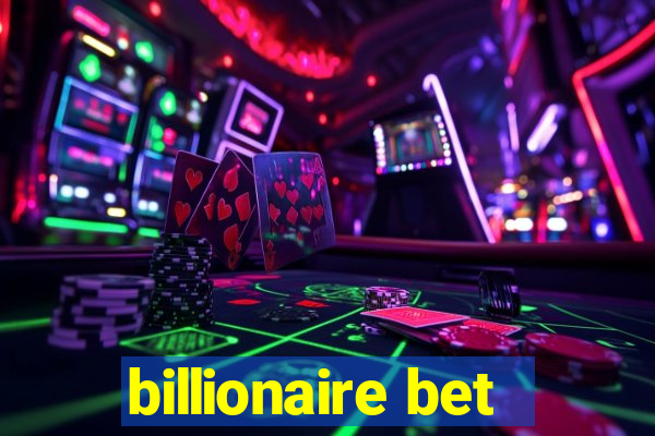 billionaire bet