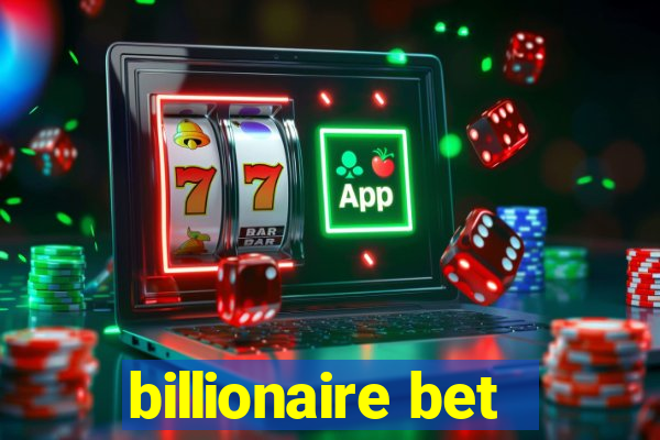 billionaire bet