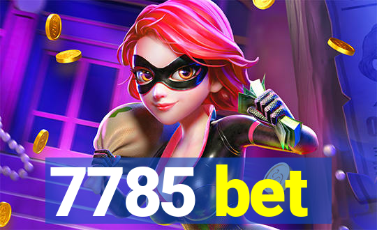 7785 bet