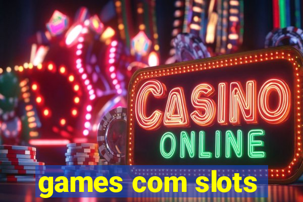 games com slots