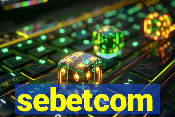 sebetcom