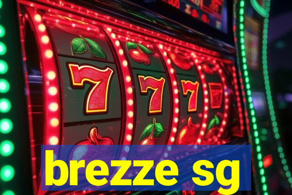 brezze sg