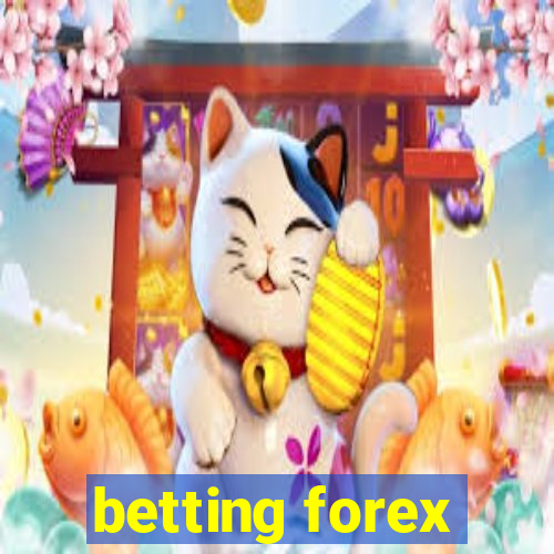 betting forex