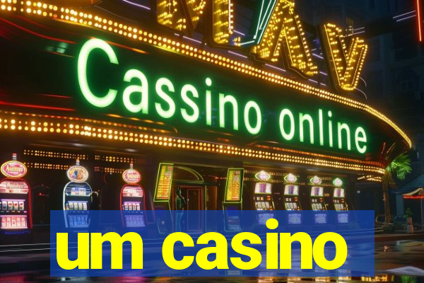 um casino