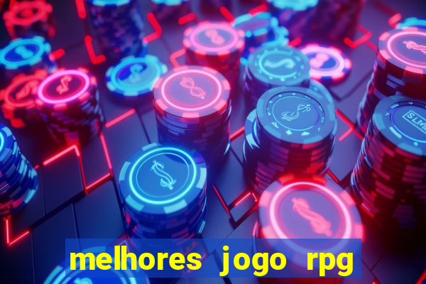 melhores jogo rpg para android