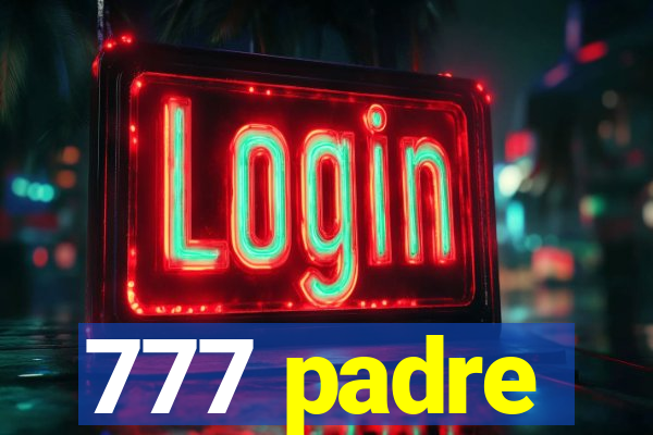 777 padre