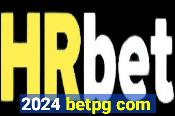 2024 betpg com