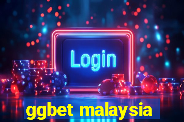 ggbet malaysia