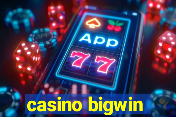 casino bigwin