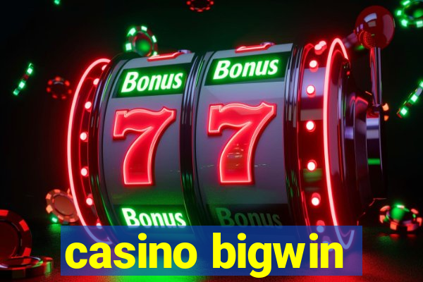 casino bigwin