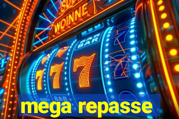 mega repasse