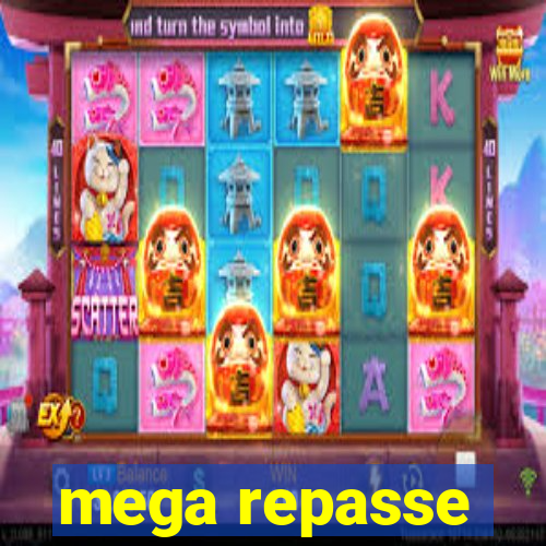 mega repasse