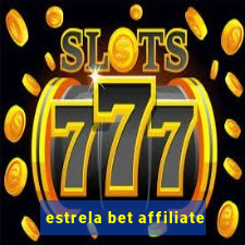 estrela bet affiliate