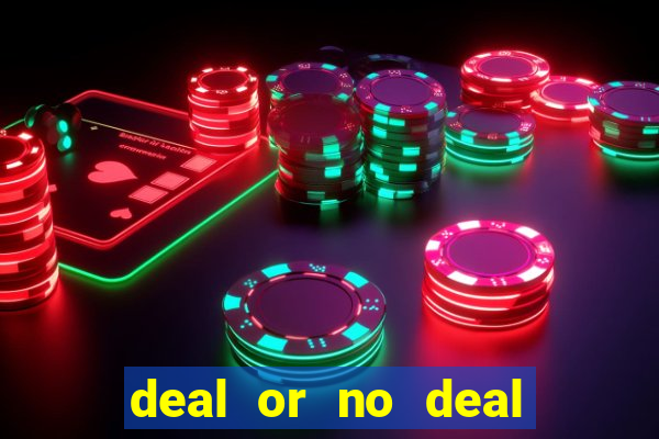 deal or no deal go all the way slot