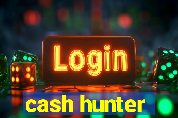 cash hunter