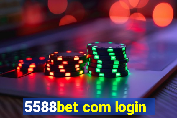 5588bet com login