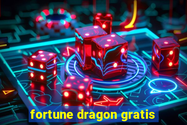 fortune dragon gratis