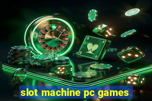 slot machine pc games