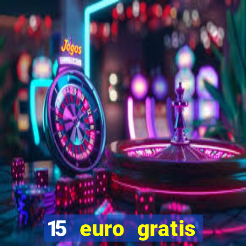 15 euro gratis casino deutschland